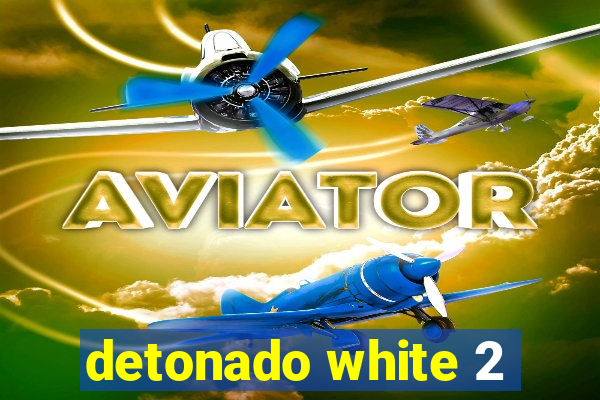 detonado white 2